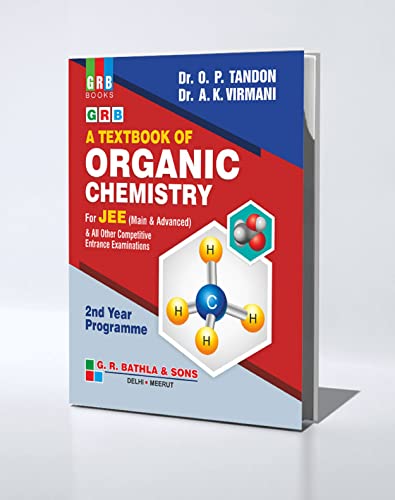 Stock image for GRB A Textbook of Organic Chemistry 2nd Year Programme for JEE (Main & Advanced) and All Other Competitive Entrance Examinations for sale by dsmbooks