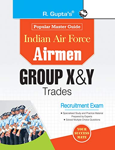 Stock image for Indian Air Force: Airmen (Group *X* and *Y* Trades) Recruitment Exam Guide for sale by dsmbooks