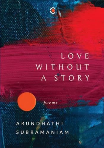 9789388689458: Love without a story