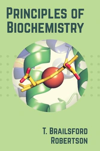 Imagen de archivo de PRINCIPLES OF BIOCHEMISTRY: For Students of Medicine, Agriculture and Related Sciences a la venta por Book Deals