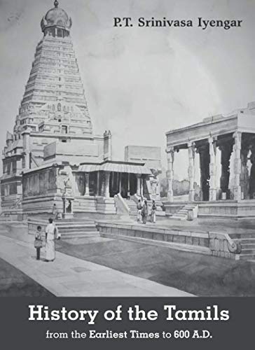 Beispielbild fr History of the Tamils from the Earliest Times to 600 A.D. zum Verkauf von Revaluation Books