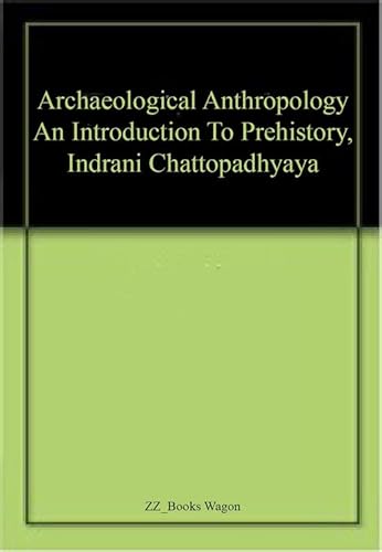 Stock image for Archaeological Anthropology for sale by Books Puddle
