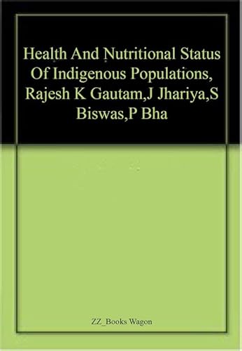 Stock image for Health and Nutritional Status of Indigenous Populations for sale by Books in my Basket