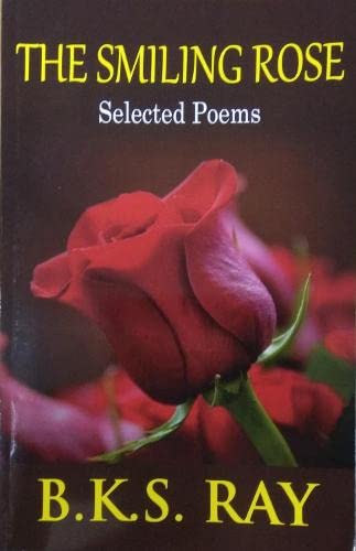 Beispielbild fr The Smiling Rose: Selected Poems zum Verkauf von Books Puddle