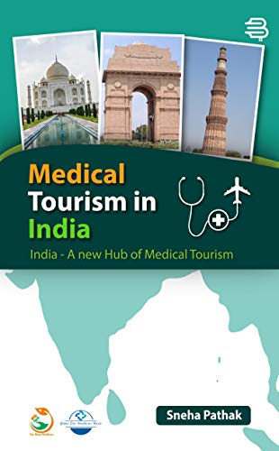 Stock image for MEDICAL TOURISM IN INDIA for sale by dsmbooks