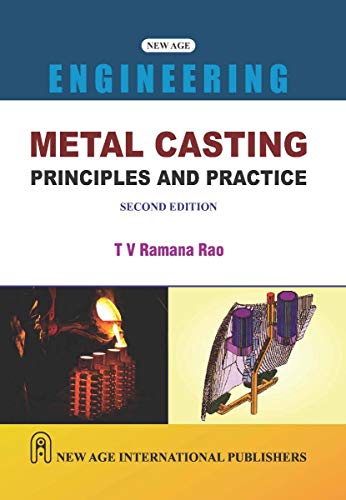 Imagen de archivo de Metal Casting: Principles and Practice, 2 Ed. a la venta por Books in my Basket