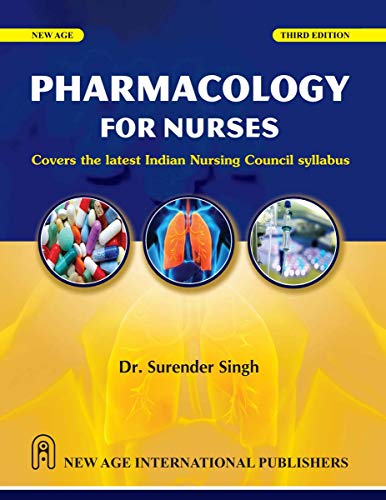 Stock image for Pharmacology for Nurses (Covers the latest Indian Nursing Council syllabus (INC) for sale by Books Puddle