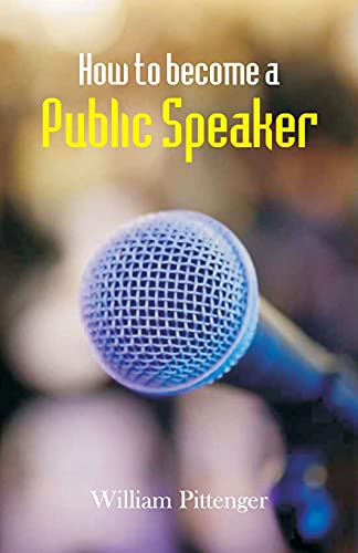 9789388841030: How to Become a Public Speaker