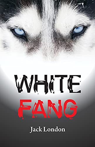 Stock image for White Fang for sale by Chiron Media