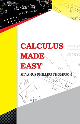 Stock image for Calculus Made Easy for sale by GF Books, Inc.