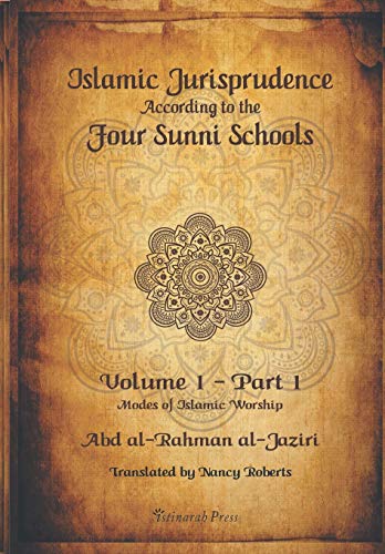 Beispielbild fr Islamic Jurispudence according to the Four Sunni Schools Volume 1 zum Verkauf von dsmbooks