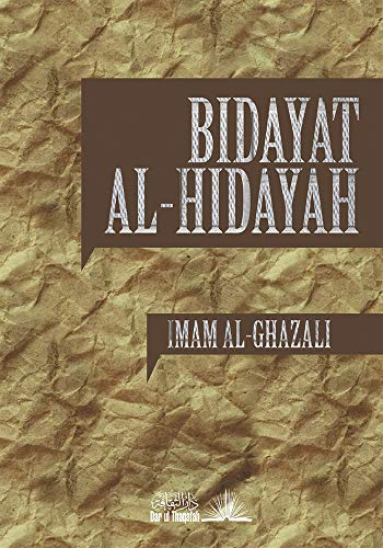 Beispielbild fr Al Ghazali on Islamic Guidance - Bidayat Al Hidaya zum Verkauf von Books Puddle