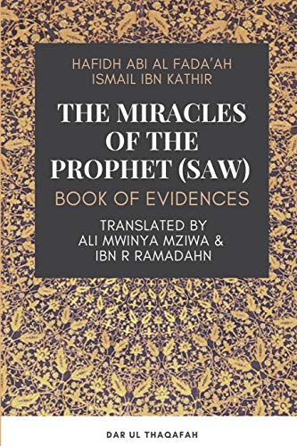 Beispielbild fr The Miracles of the Prophet (saw) - Book of evidences zum Verkauf von Books Puddle