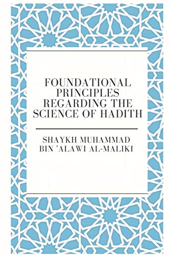 Stock image for Foundational Principles Regarding the Science of Hadith for sale by Books Puddle