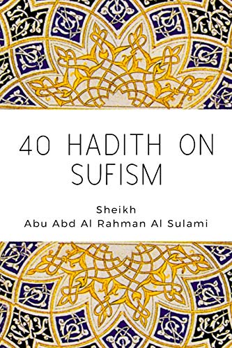 Beispielbild fr 40 Hadith on Sufism zum Verkauf von Mispah books