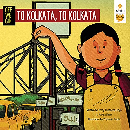 Beispielbild fr Off We Go! To Kolkata, to Kolkata zum Verkauf von Books Puddle