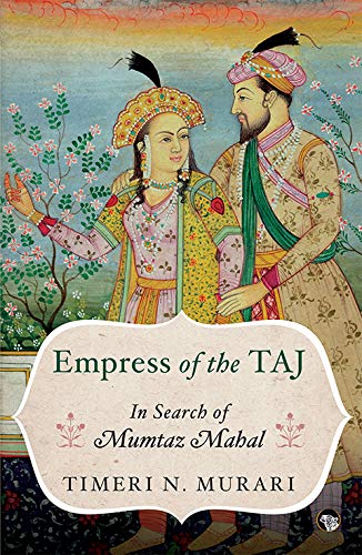 Stock image for Empress of the Taj for sale by Books Puddle