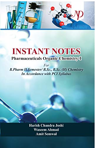 Stock image for INSTANT NOTES: Pharmaceuticals Organic Chemistry-I for sale by Vedams eBooks (P) Ltd