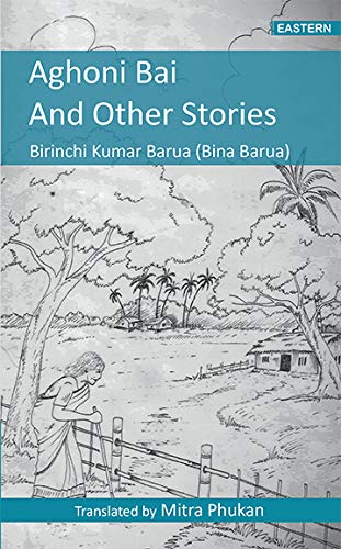 9789388881043: AGHONI BAI AND OTHER STORIES