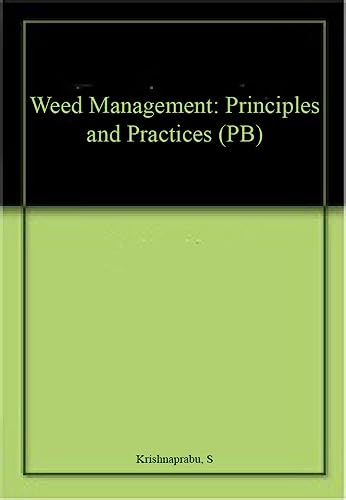 Stock image for Weed Management: Principles and Practices (PB) for sale by Books Puddle