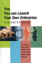 Beispielbild fr Yes You can Launch Your Own Enterprise: Beginners Guide zum Verkauf von Vedams eBooks (P) Ltd
