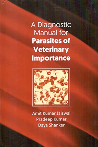 Imagen de archivo de A Diagnostic Manual for Parasites of Veterinary Importance a la venta por Vedams eBooks (P) Ltd