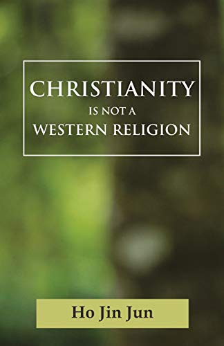 Stock image for Christianty is Not a Western Religion for sale by Books Puddle