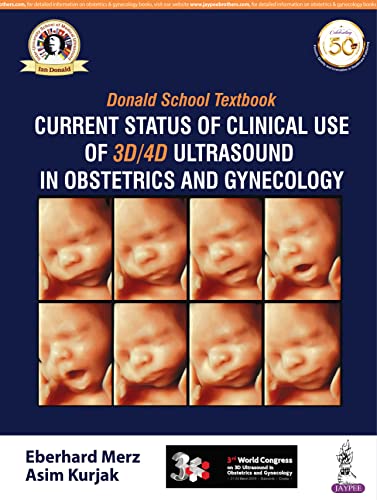 Stock image for Donald School Textbook Current Status of Clinical Use of 3D4D Ultrasound in Obstetrics and Gynecology for sale by PBShop.store US