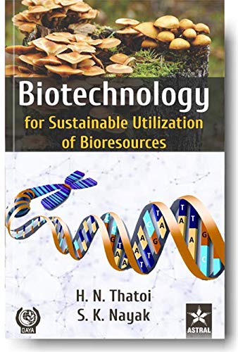 Stock image for Biotechnology for Sustainable Utilization of Bioresources for sale by Alicorn Books