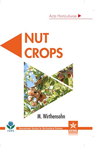 Stock image for Nut Crops (Acta Horticulturae 1109) for sale by Vedams eBooks (P) Ltd