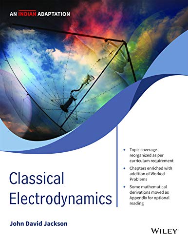 9789388991070: CLASSICAL ELECTRODYNAMICS : AN INDIAN ADAPTATION