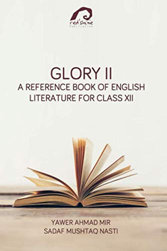 Beispielbild fr Glory II: A Reference Book of English Literature for Class XII zum Verkauf von Revaluation Books