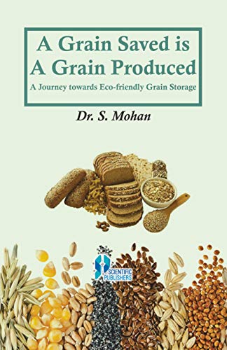 Stock image for A Grain Saved Is A Grain Produced for sale by Books Puddle