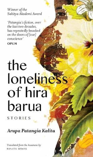 Stock image for The Loneliness of Hira Barua for sale by Vedams eBooks (P) Ltd