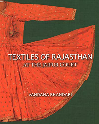 Beispielbild fr Textiles of Rajasthan : At the Jaipur Court zum Verkauf von Better World Books