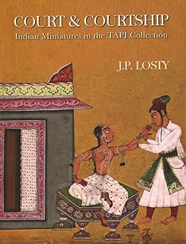 Beispielbild fr Court & Courtship: Indian Miniatures in the TAPI Collection zum Verkauf von Books in my Basket