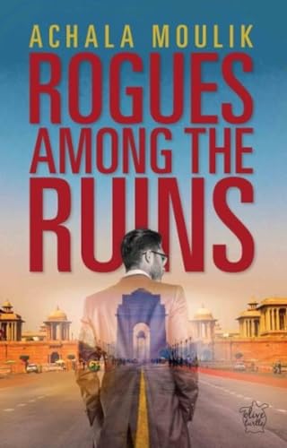 Stock image for Rogues Among the Ruins for sale by Vedams eBooks (P) Ltd