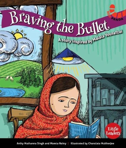 Stock image for Braving the Bullet: A Story Inspired by Malala Yousufzei (Little Leaders) for sale by dsmbooks