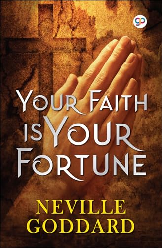 Stock image for Your Faith is Your Fortune for sale by GF Books, Inc.