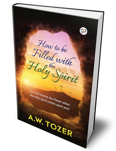 9789389157215: How to be filled with the Holy Spirit (Deluxe Hardcover Book)