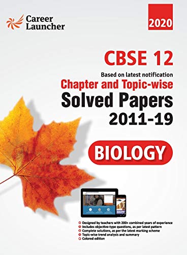 9789389161847: CBSE Class XII 2020 - Biology Chapter and Topic-wise Solved Papers 2011-2019