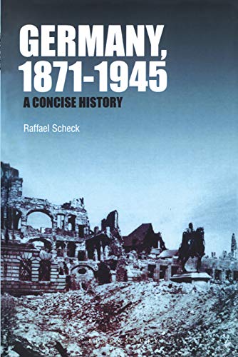 Stock image for Germany, 1871-1945: A Concise History for sale by Vedams eBooks (P) Ltd