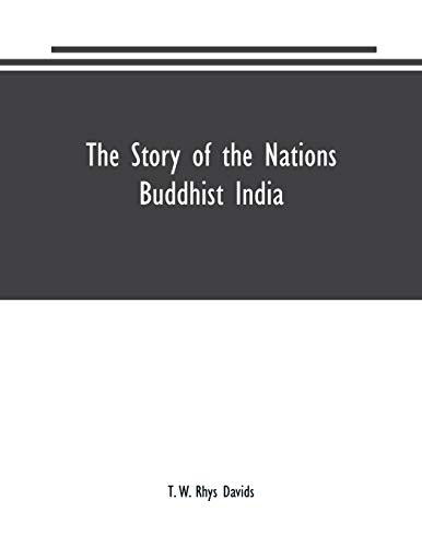 Beispielbild fr The Story of the Nations: Buddhist India zum Verkauf von Lucky's Textbooks
