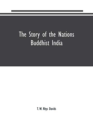 9789389169331: The Story of the Nations: Buddhist India