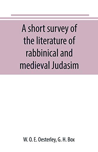 Stock image for A short survey of the literature of rabbinical and medieval Judasim for sale by Lucky's Textbooks