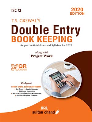 Stock image for T.S. Grewal*s Double Entry Book Keeping: Textbook for ISC Class 11 (2020-21 Session) for sale by dsmbooks