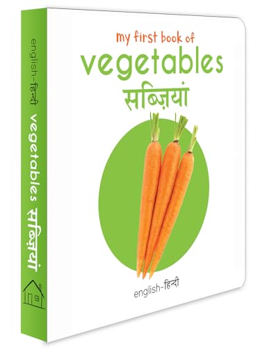 Stock image for My First Book of Vegetables - Sabziyan (English - Hindi) (My First Bilingual Board Books) for sale by Books Puddle