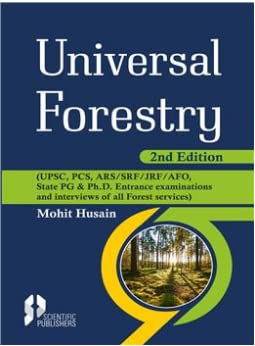 9789389184242: Universal Forestry: UPSC PCS ARS SRF JRF AFO State PG and Ph.D Entrance Examinations and Interviews of all Forest Services 2nd edn (PB)