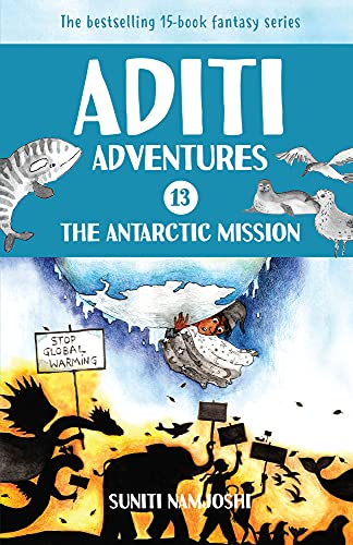 Stock image for The Antarctic Mission (13) (Aditi Adventures) for sale by GF Books, Inc.