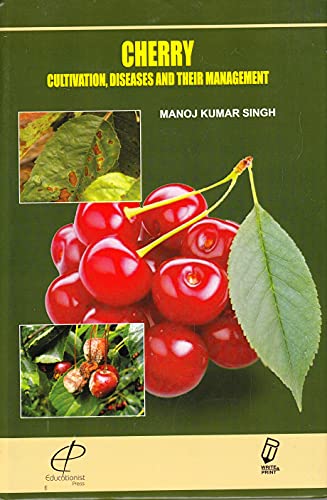 Stock image for Cherry: Cultivation Diseases And Their Management for sale by Books in my Basket